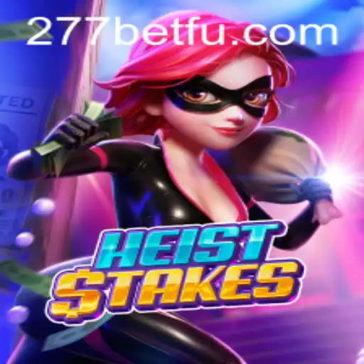 HeistStakes: Mergulhe na Aventura do Crime Perfeito com 277bet