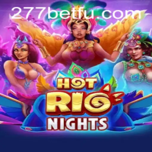 Explorando o Excitante Mundo de HotRioNights com 277bet
